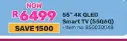 Game 55 4K QLED Smart TV (55Q6Q) offer