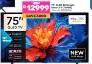 Game 75 QLED 4K Google Smart TV (75P8K) offer