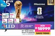 Game 85 QLED VIDAA Smart TV (85Q7Q) offer