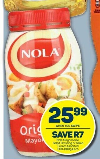 Pick n Pay Nola Mayonnaise Salad dressing or Salad Cream Assorted 500-880g each offer
