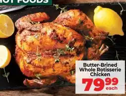 Food Lover's Market Butter-Brined Whole Rotisserie Chicken offer