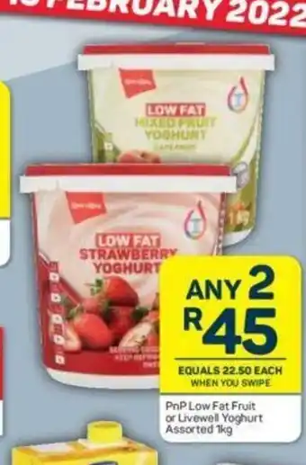 Pick n Pay PnP Low Fat Fruit or Livewell Yoghurt Assorted 1kg offer