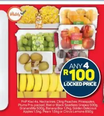 Pick n Pay Kiwi4s,Nectarines,Cling Peaches,Pineapples,Plums Pre-packed,Red or Black Seedless Grapes,Granandilla,Banana Box, GD Apples, P offer