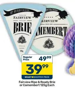 Pick n Pay Hypermarket Fairview Ripe & Ready Brie or Camembert offer