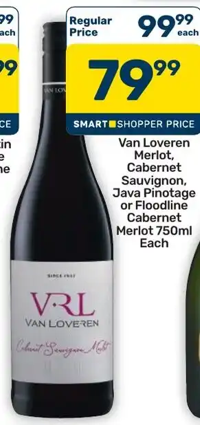 Pick n Pay Hypermarket Van Loveren Merlot, Cabernet Sauvignon, Java Pinotage or Floodline Cabernet Merlot offer