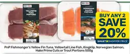 Pick n Pay Hypermarket PnP Fishmonger's Yellow Fin Tuna, Yellowtail Line Fish, Kingklip, Norwegian Salmon, Hake Prime Cuts or Trout Portions offer