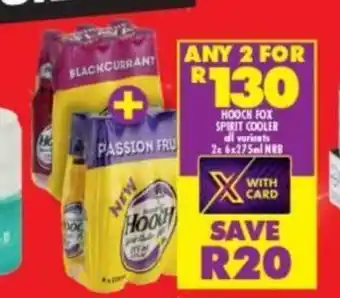 Shoprite Hooch Fox Spirit Cooler All Variants 2x 6x275ml NRB offer