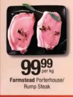 Checkers Farmstead Porterhouse/Rump Steak offer