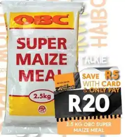 OBC Meat & Chicken OBC Super Maize Meal offer