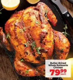 Food Lover's Market Butter-Brined Whole Rotisserie Chicken offer