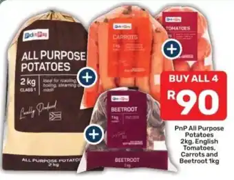 PnP All Purpose Potatoes, English Tomatoes, Carrots and Beetroot
