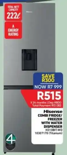 Furnmart Hisense Combi Fridge/Freezer with Water Dispenser offer