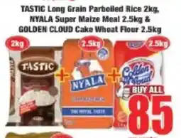 Boxer TASTIC Long Grain Parboiled Rice NYALA Super Maize Meal GOLDEN CLOUD Cake Wheat Flour offer