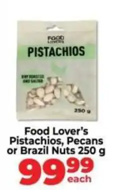 Food Lover's Market Food Lover's Pistachios, Pecans or Brazil Nuts offer