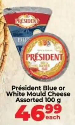 Food Lover's Market Président Blue or White Mould Cheese Assorted offer