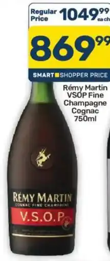 Pick n Pay Hypermarket Rémy Martin VSOP Fine Champagne Cognac offer