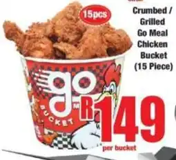 Boxer Go Bucket Crumbed / Grilled Go Meal Chicken Bucket offer