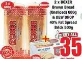 Boxer Boxer - brown bread (unsliced) & fat spread brick offer