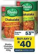 Pick n Pay Hypermarket Rhodes - chakalaka offer