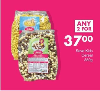 Save Save Kids Cereal 350g offer