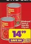 Shoprite Ritebrand - tomato & onion mix offer
