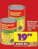 Shoprite Ritebrand - sweetcorn / whole kernel corn offer