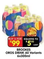 Shoprite Brookes - oros drink all variants 6x300ml offer