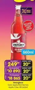 Shoprite Liquor Strongbow - gold apple/red berries apple cider r5 660ml offer