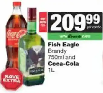 Fish Eagle Brandy and Coca-Cola