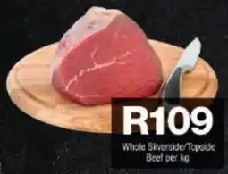 Checkers Hyper Whole Silverside/Topside Beef offer