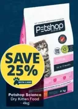 Checkers Petshop Science Dry Kitten Food offer