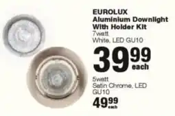 Build It EUROLUX Aluminium Downlight With Holder Kit offer
