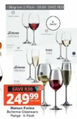 Checkers Hyper Maison Forine Bohemia Glassware Range offer