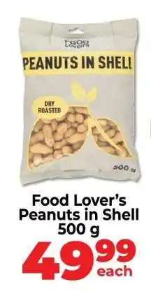 Food Lover's Market Food Lover’s Peanuts in Shell 500 g offer