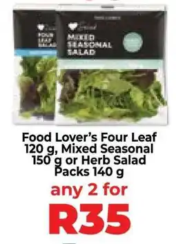Food Lover's Market Food Lover’s Four Leaf, Mixed Seasonal, or Herb Salad Packs offer