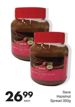 Save Save Hazelnut Chocolate Spread offer