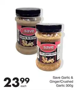Save Save Garlic & Ginger/Crushed Garlic offer