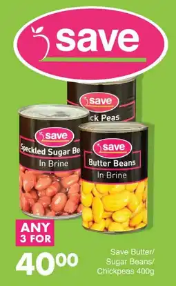 Save Save Butter/ Sugar Beans/ Chickpeas offer