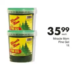 Save Miracle Mom Pine Gel offer