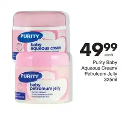 Save Purity Baby Aqueous Cream/Petroleum Jelly offer