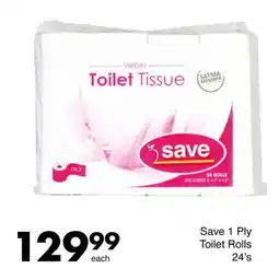 Save Save 1 Ply Toilet Rolls offer