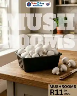 Take 'n Pay Mushrooms offer