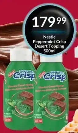 Super Save Nestle Peppermint Crisp Desert Topping offer