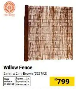 Builders Warehouse Willow Fence offer