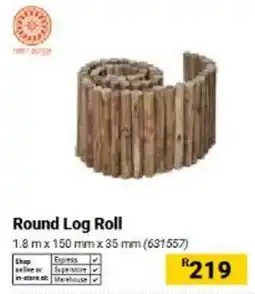 Builders Warehouse Round Log Roll offer
