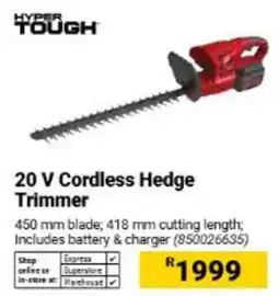 Builders Warehouse Hyper Tough 20 V Cordless Hedge Trimmer offer