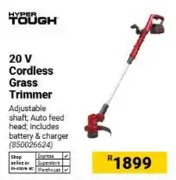 Builders Warehouse Hyper Tough 20 V Cordless Grass Trimmer offer