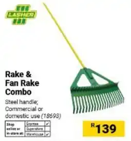 Builders Warehouse Lasher Rake & Fan Rake Combo offer