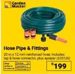 Builders Warehouse Garden Master Hose Pipe & Fittings offer