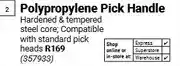 Builders Warehouse Lasher Polypropylene Pick Handle offer